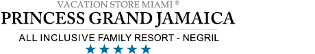 Princess Grand Jamaica Resort – Negril – Princess Grand Jamaica Negril All Inclusive Resort